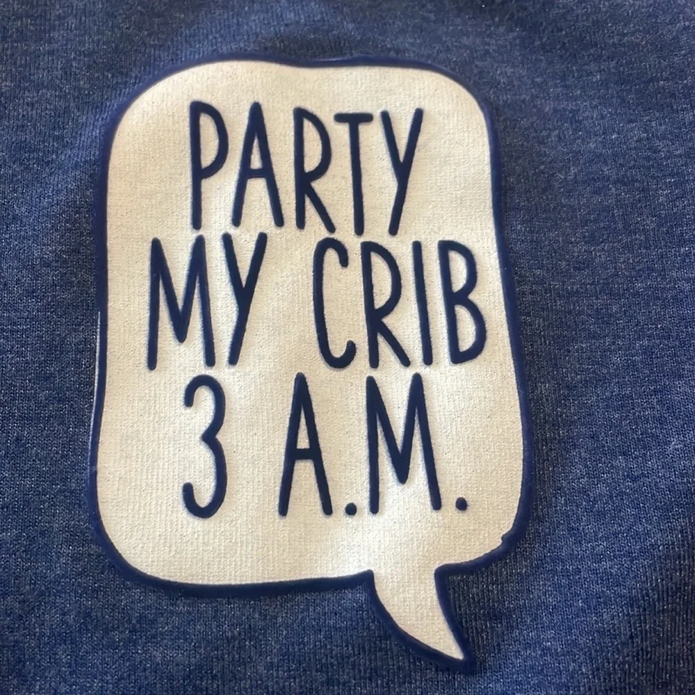Party my crib 3 AM, baby B gosh 24 month bodysuit